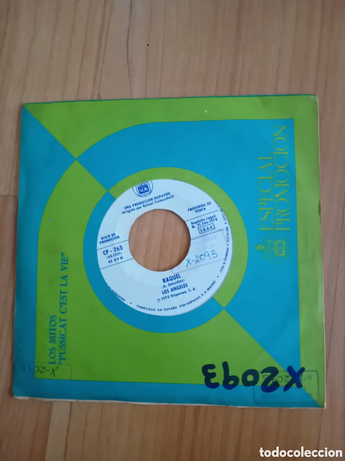 Discos de vinilo: LOS ANGELES. RAQUEL. LOS MITOS. PUSSYCAT CEST LA VIE