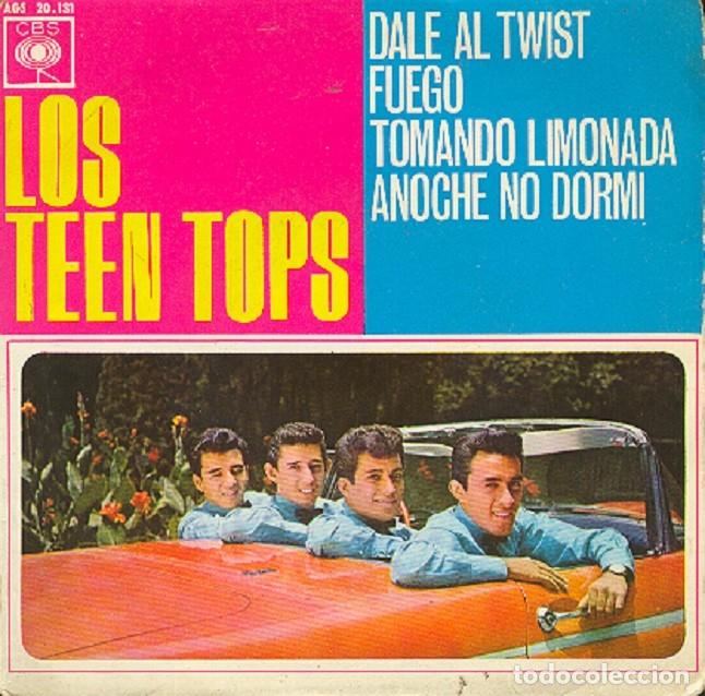 Discos de vinilo: Los Teen Tops &ndash; Dale al Twist; Tomando limonada; Anoche no dorm&iacute; +1 &ndash; CBS 20131 &ndash; 1963