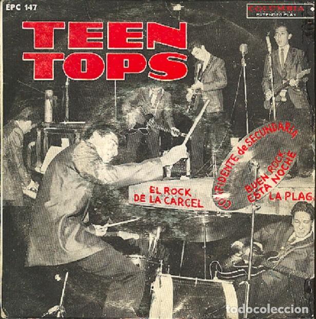 Discos de vinilo: Los Teen Tops &ndash; Buen rock esta noche; Rock de la c&aacute;rcel+2 &ndash; COLUMBIA EPC 147 (Ed. Mexicana)-1960