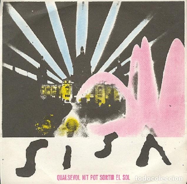 Discos de vinilo: Sisa &ndash; Qualsevol nit por sortir el sol; Can&ccedil;&oacute; de la Font del Gat &ndash; EDIGSA 2023 &ndash; 1975