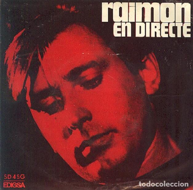 Discos de vinilo: Raimon &ndash; Cantarem la vida; Si em mor &ndash; EDIGSA SD 4 &ndash; 1968