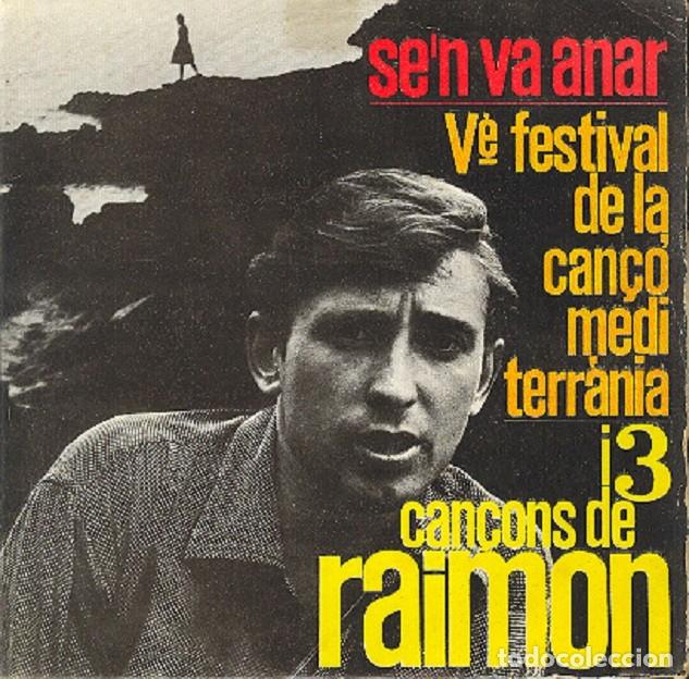 Discos de vinilo: Raimon &ndash; S&rsquo;en va anar; 17 anys; Ahir; Can&ccedil;&oacute; del capvespre &ndash; EDIPHONE 27 &ndash; 1963
