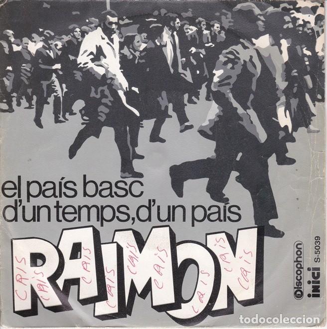 Discos de vinilo: Raimon &ndash; D&rsquo;un temps, d&rsquo;un pa&iacute;s; El Pa&iacute;s Basc &ndash; DISCOPHON 5039 &ndash; 1968