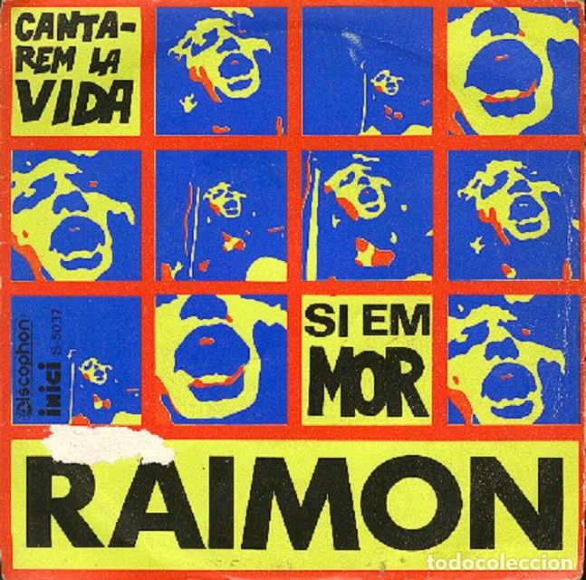 Discos de vinilo: Raimon &ndash; Cantarem la vida; Si em mor &ndash; DISCOPHON 5037 &ndash; 1968