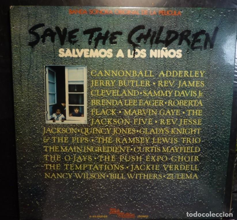 Discos de vinilo: SALVEMOS A LOS NI&Ntilde;OS // BANDA SONORA// PORTADA DOBLE// DOS DISCOS//CONTIENE POSTER/1974//LP