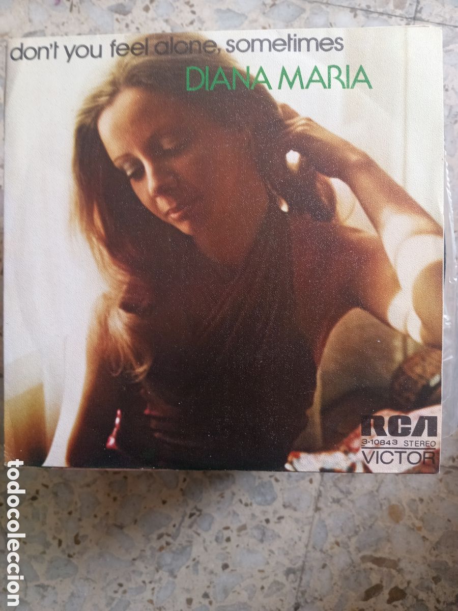 Discos de vinilo: SGL DIANA MARIA DON&acute;T YOU FEEL ALONE SOMETIMES 1973 PROMO