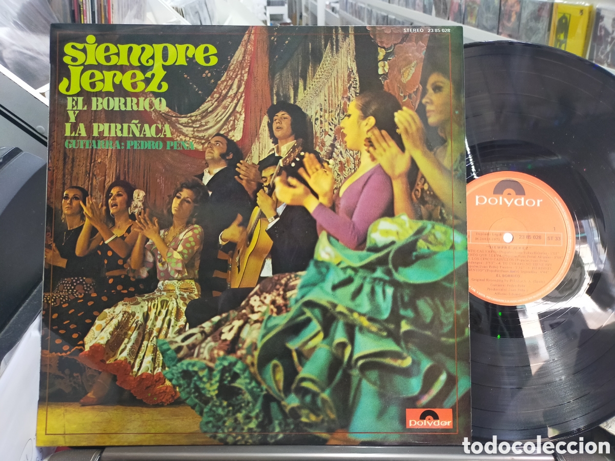Discos de vinilo: El borrico y la piri&ntilde;aca LP siempre jerez 1971