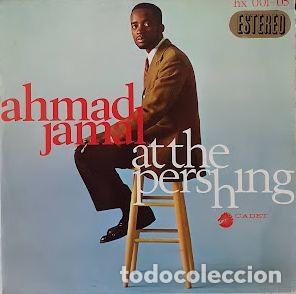 Discos de vinilo: Ahmad Jamal at the Pershing (Cadet) - Ahmad Jamal