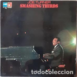 Discos de vinilo: Smashing Thirds - Joe Turner