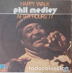 Discos de vinilo: Happy Walk. After Hours '77 (Album 2 LPs.) - Phil Medley