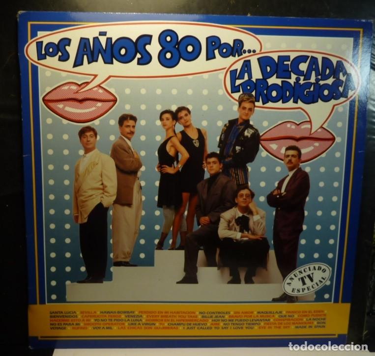 Discos de vinilo: LA DECADA PRODIGIOSA // LOS A&Ntilde;OS 80.... // 1988 // LP