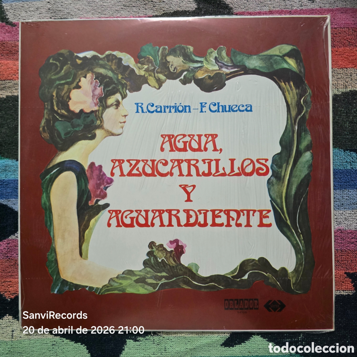 Discos de vinilo: [LP] R. CARRI&Oacute;N - F. CHUECA: AGUA, AZUCARILLOS Y AGUARDIENTE (ORLADOR) (1974)