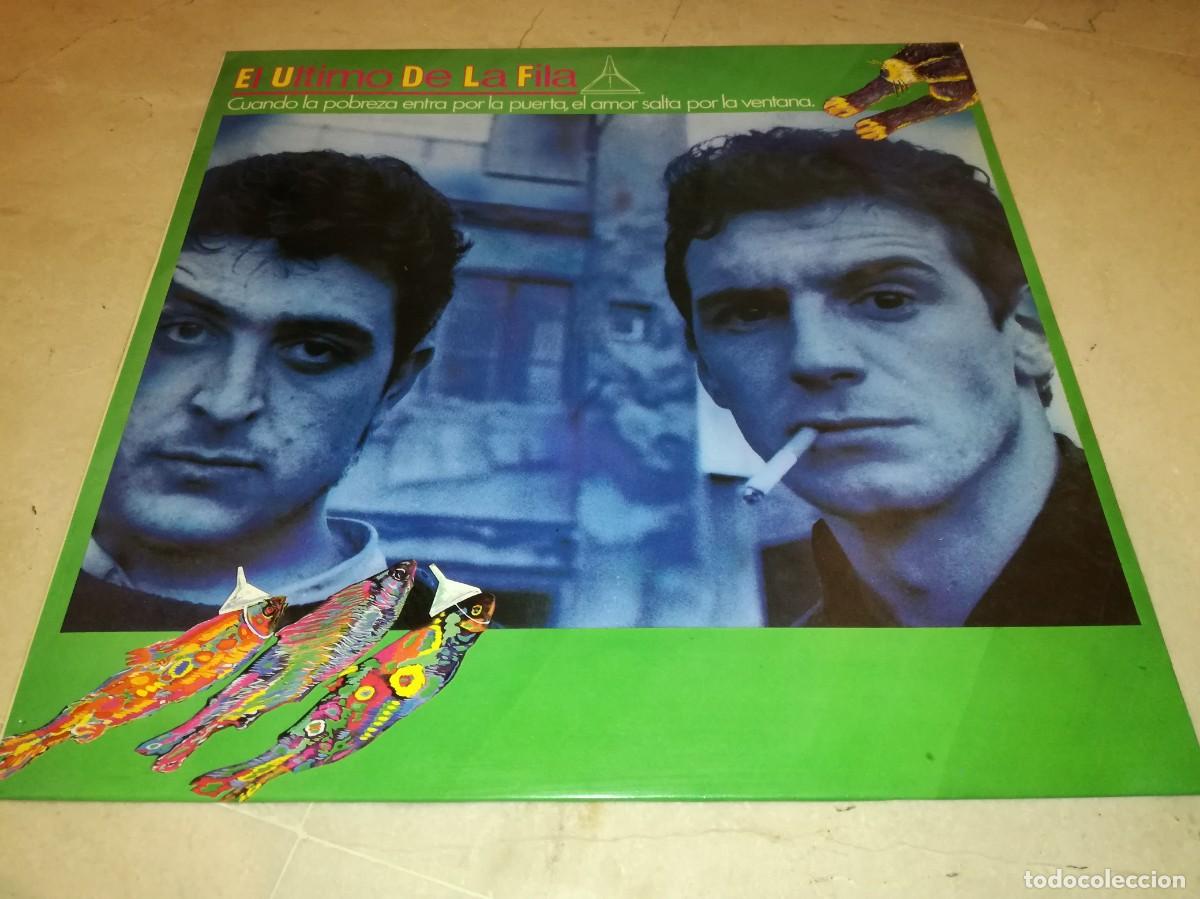 Discos de vinilo: EL ULTIMO DE LA FILA-CUANDO LA POBREZA ENTRA POR LA PUERTA, EL AMOR SALTA POR LA VENTANA-ORIGINAL