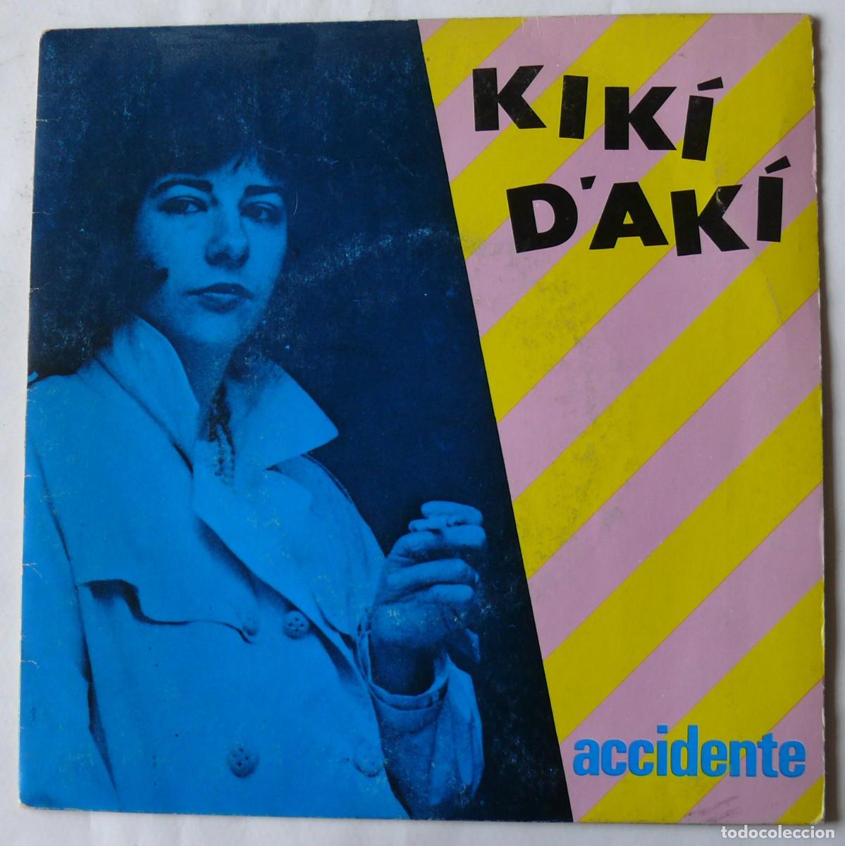 Discos de vinilo: Kik&iacute; Dak&iacute; - Accidente - Single - Foto 1