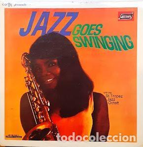 Disques de vinyle: Jazz Goes Swinging - St. Tropez Jazz Octett