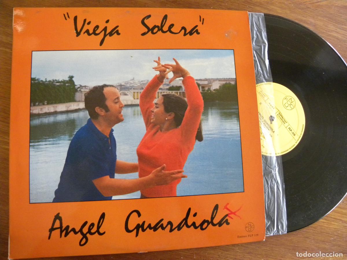 Discos de vinilo: ANGEL GUARDIOLA -VIEJA SOLERA -LP 1986 -PEDIDO MINIMO 3 EUROS