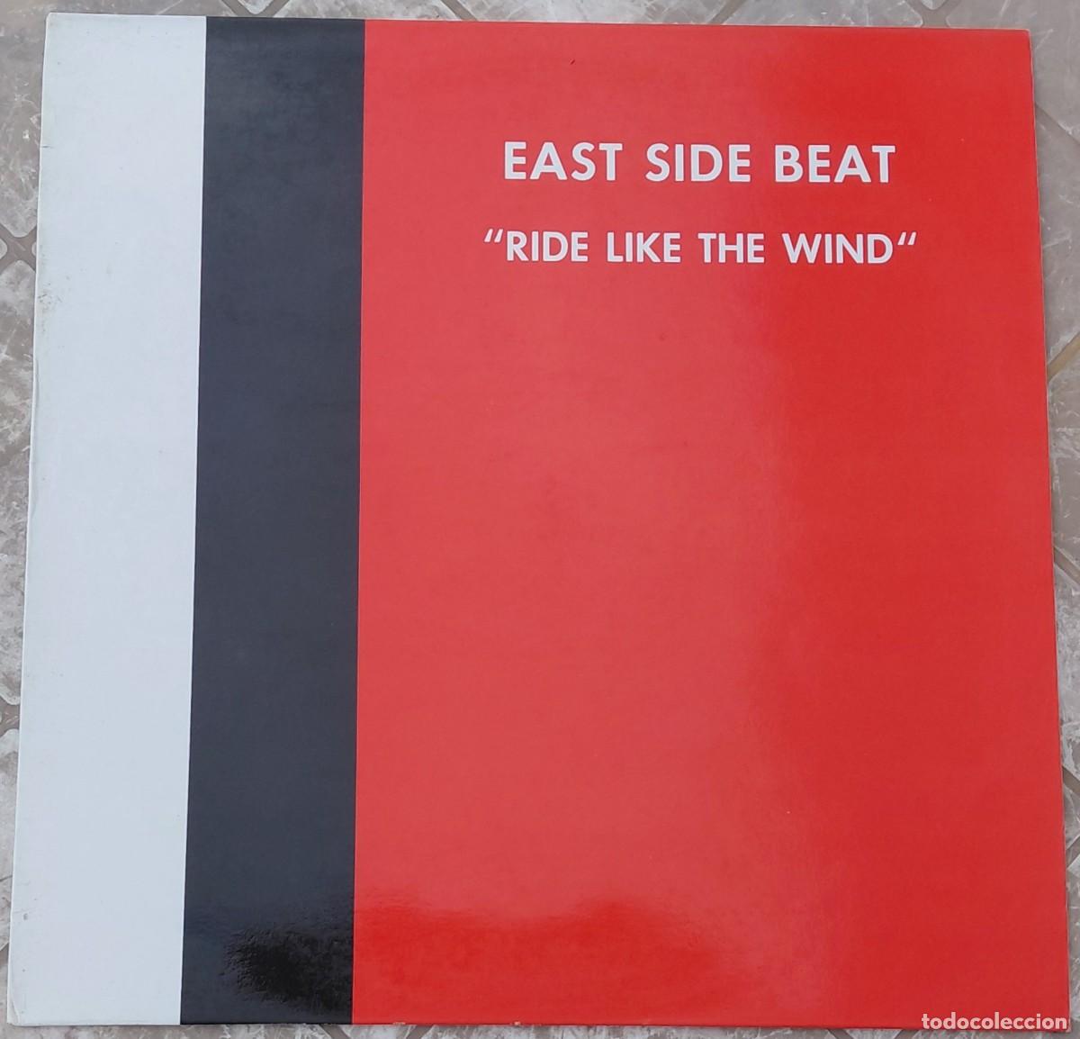 Discos de vinilo: EAST SIDE BEAT RIDE LIKE THE WIND+2 BLANCO Y NEGRO MUSIC 1991