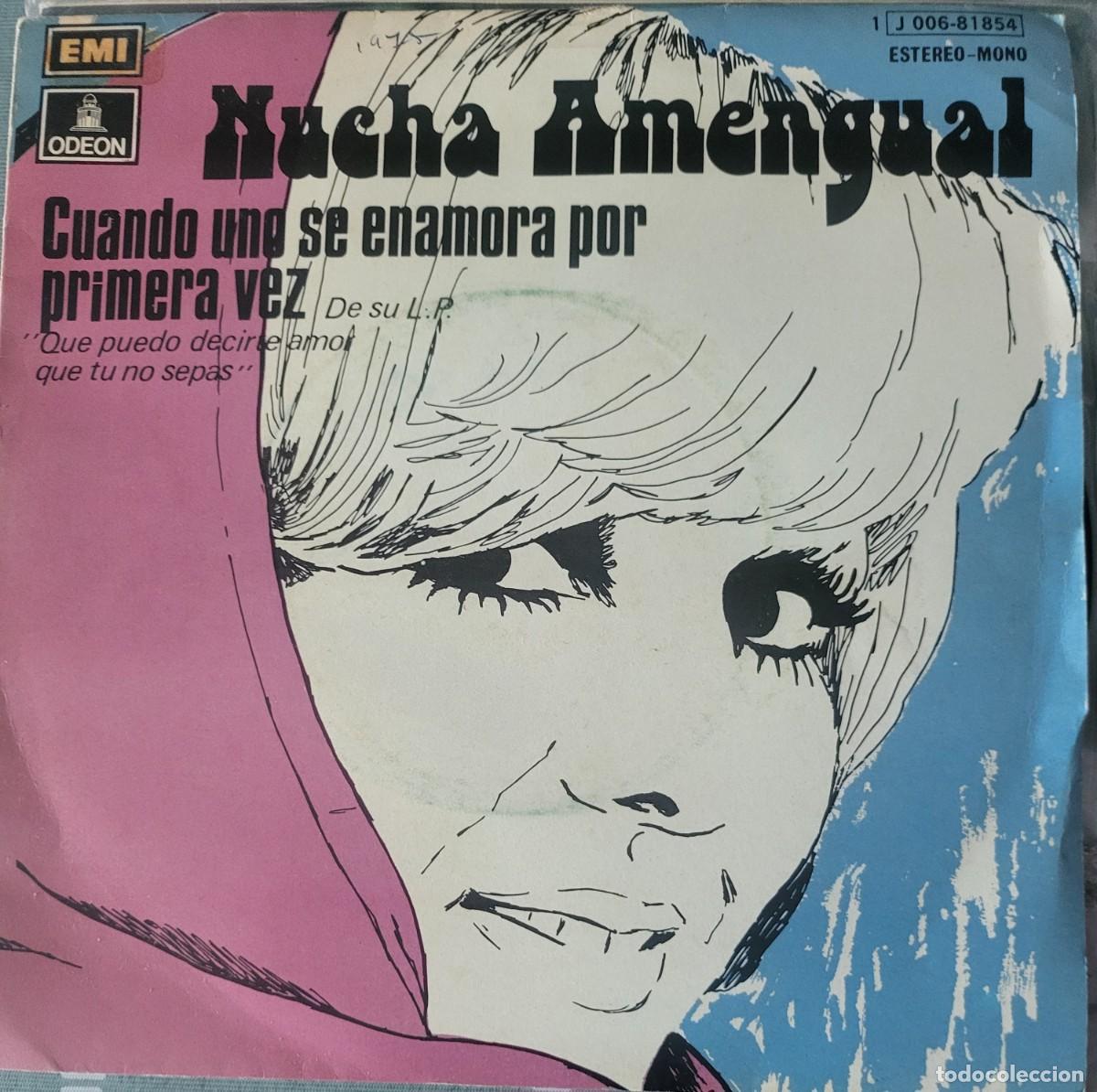 Discos de vinilo: Nucha Amengual single sello Emi editado en Espa&ntilde;a a&ntilde;o 1975...