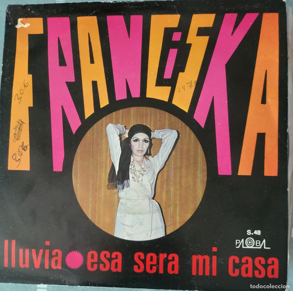 Discos de vinilo: Franciska single sello Palobal editado en Espa&ntilde;a a&ntilde;o 1978...