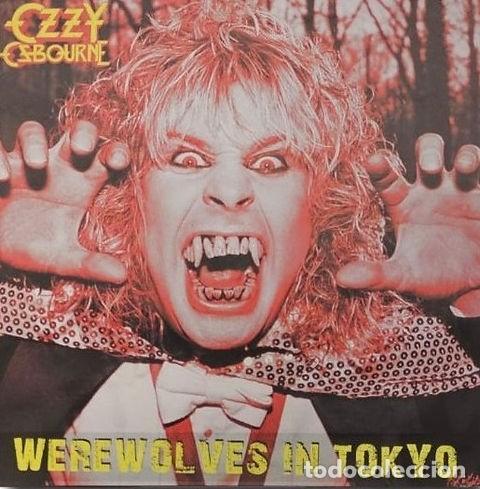 Discos de vinilo: DOBLE VINILO DE OZZY OSBOURNE - WEREWOLVES IN TOKYO - LEER DESCRIPCI&Oacute;N Y CONDICIONES DE VENTA