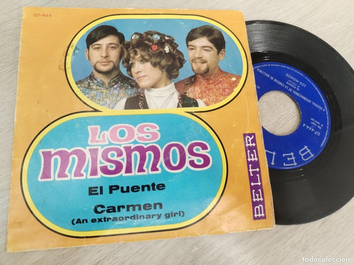 Discos de vinilo: LOS MISMOS - EL PUENTE + CARMEN .. SINGLE DE BELTER - 1968