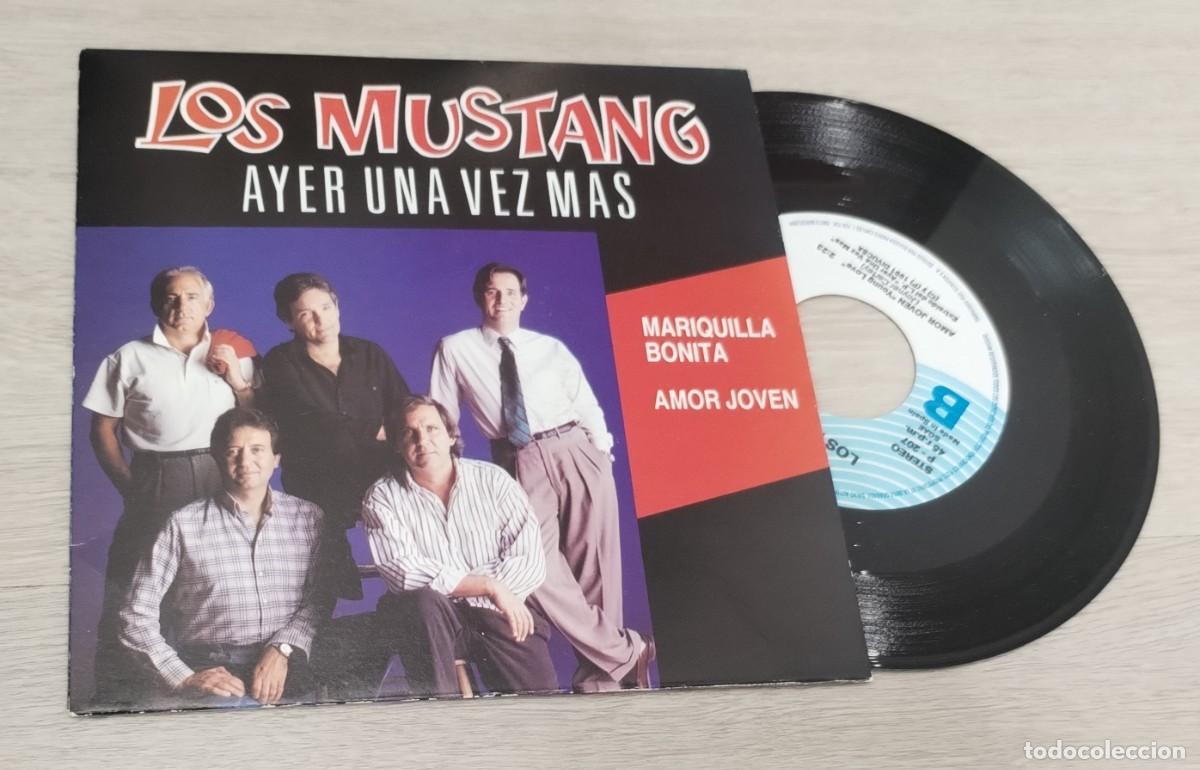 Discos de vinilo: LOS MUSTANG - AYER UNA VEZ MAS - MARIQUILLA BONITA + AMOR JOVEN ..SINGLE PERFIL - 1991. BUEN ESTADO