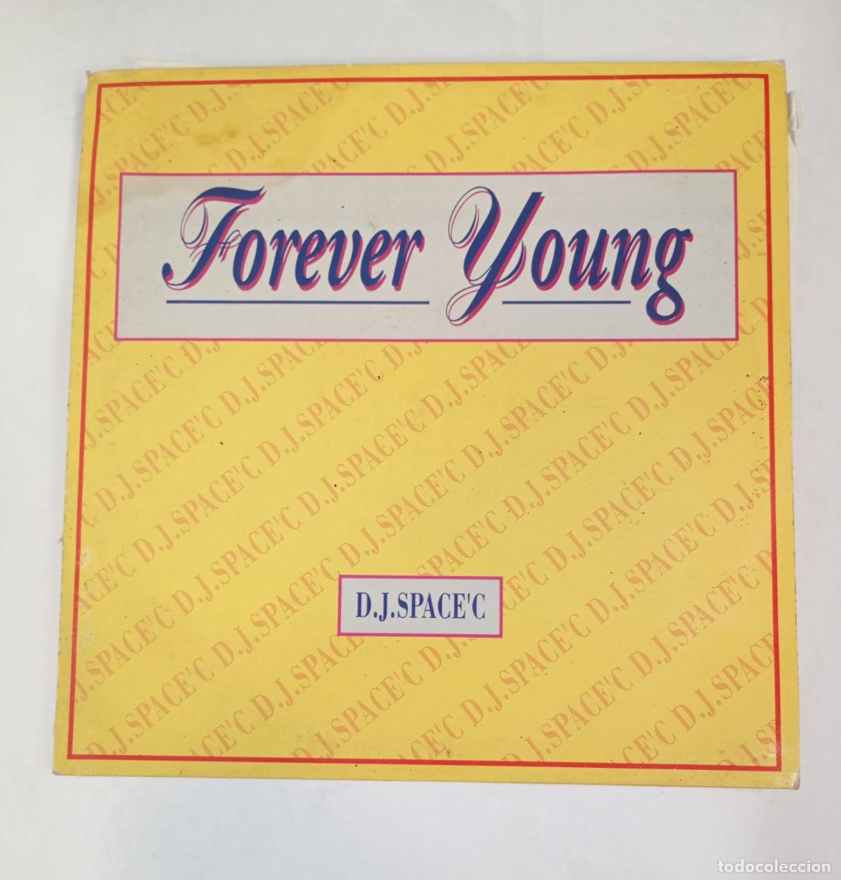Discos de vinilo: D.J. SPACEC. FOREVER YOUNG. MAXI-SINGLE. TDKDA43 - Foto 1