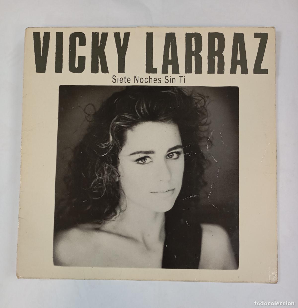 Vinyl records: VICKY LARRAZ. SIETE NOCHES SIN TI. LP. TDKDA48