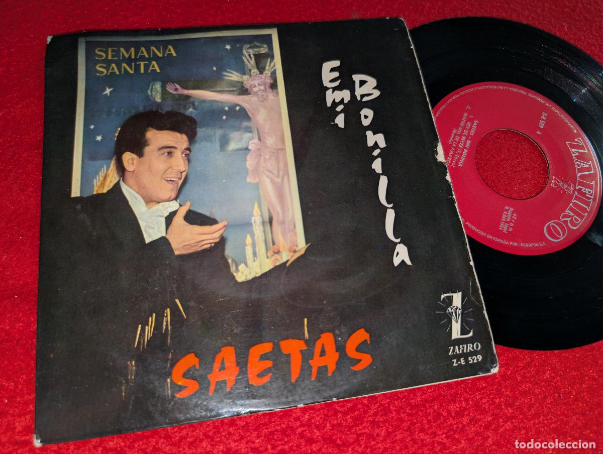 Discos de vinilo: EMI BONILLA Saetas. Rey de reyes/Madre mia de la amargura +2 EP 7'' 1964 Zafiro