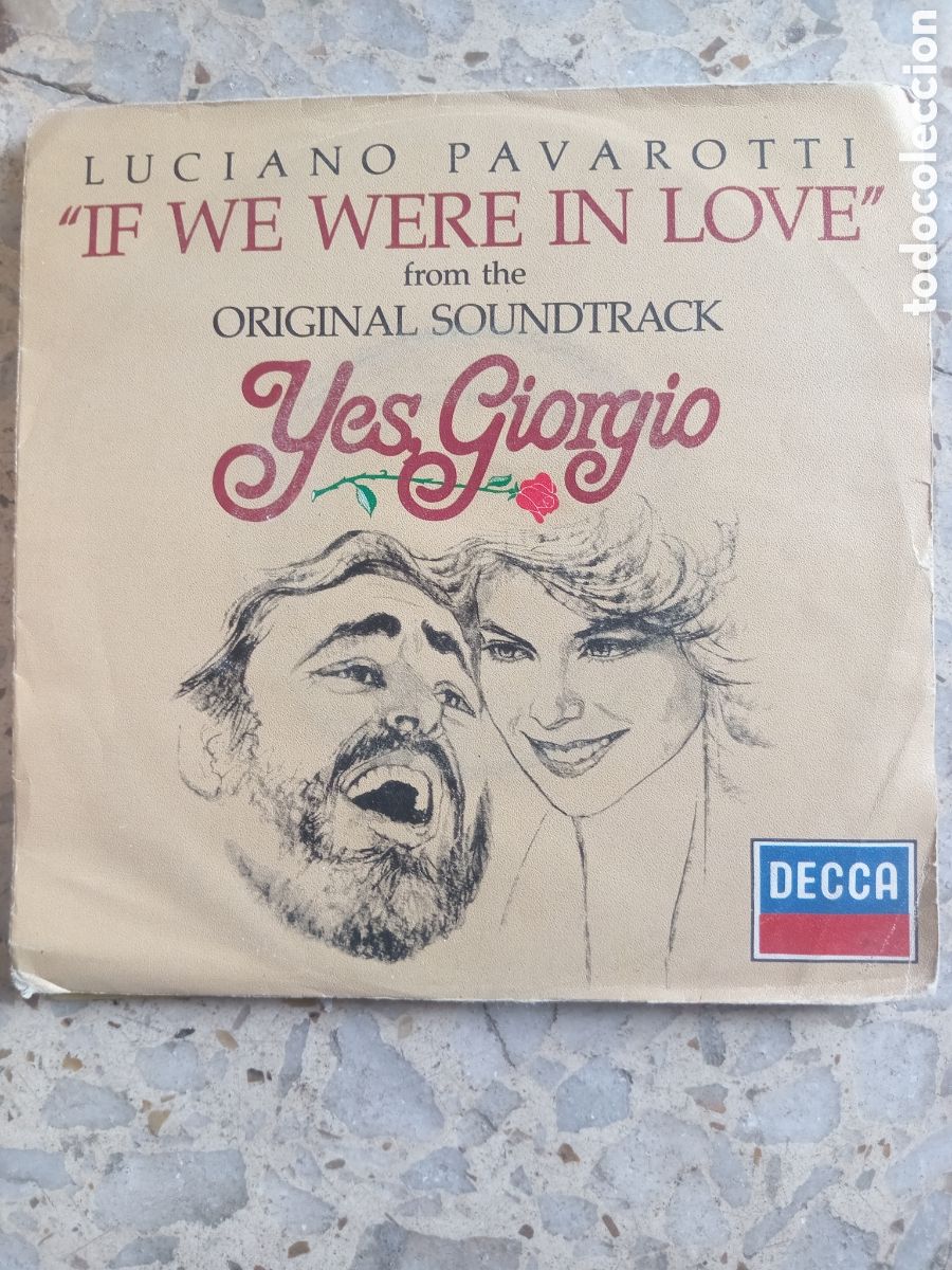 Discos de vinilo: SGL PAVAROTTI IF WE WERE IN LOVE BSO YES GIORGIO 1982