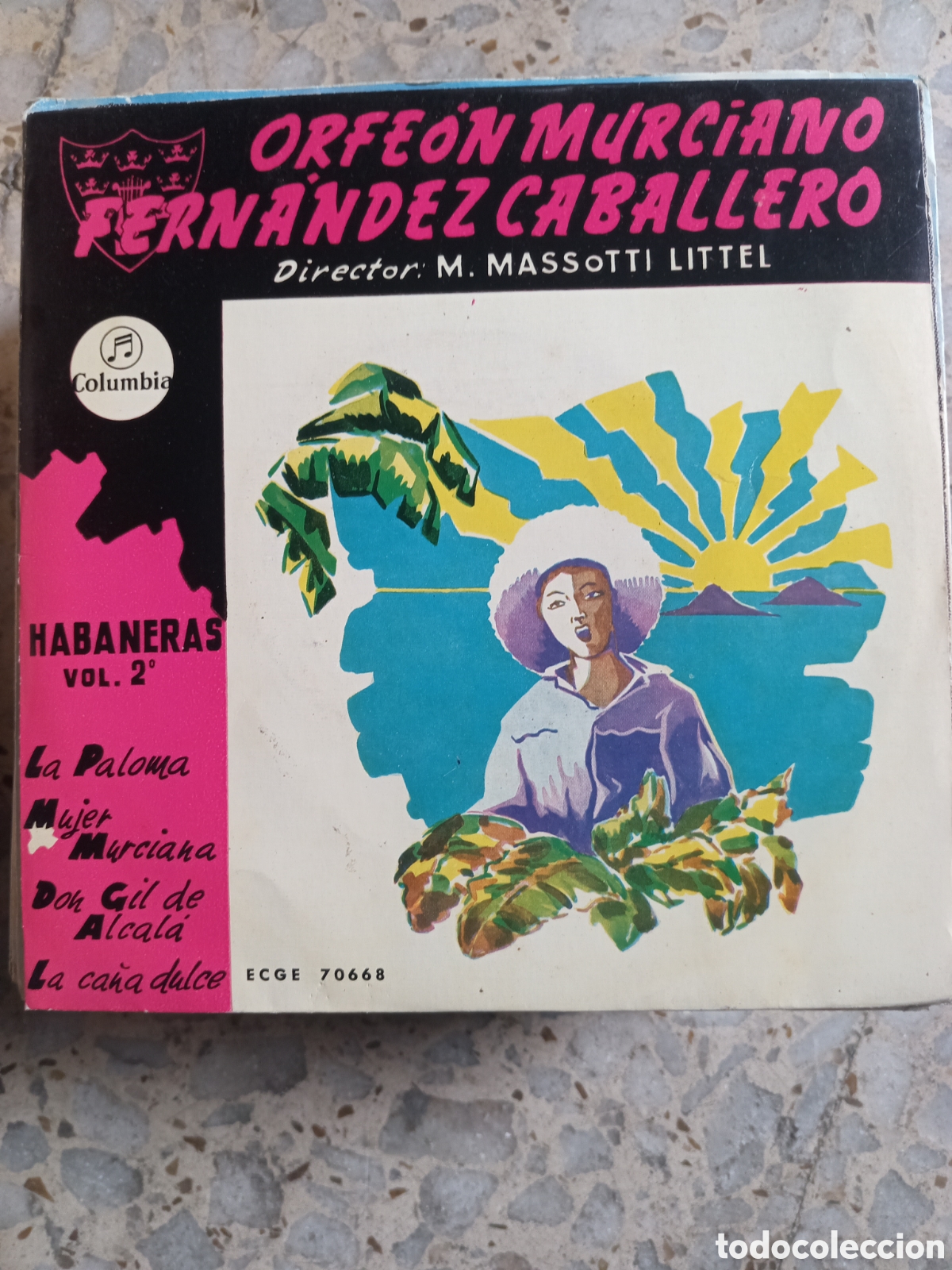 Discos de vinilo: EP ORFEON MURCIANO FERNANDEZ CABALLERO HABANERAS 2 LA PALOMA 1962