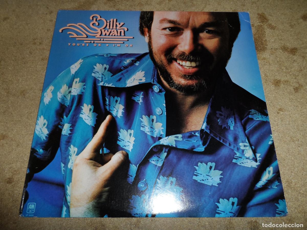 Discos de vinilo: Billy Swan &ndash; You're Ok I'm Ok (USA 1978)