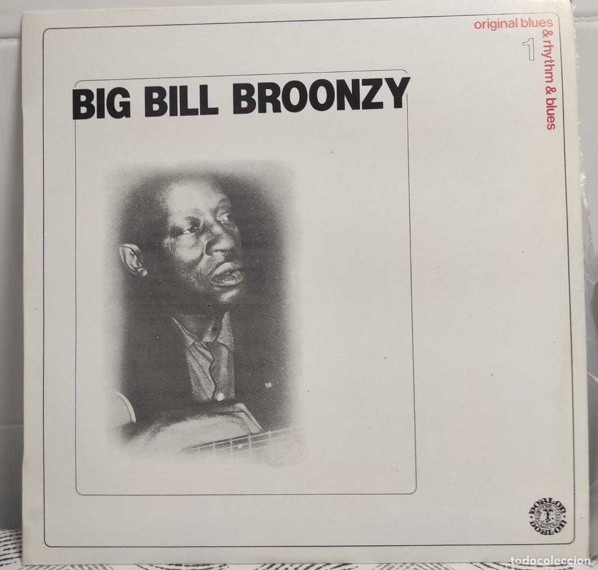 Discos de vinilo: Big Bill Broonzy - VINILO EDICION ESPA&Ntilde;OLA SELLO DOBLON 1982 / BLUES