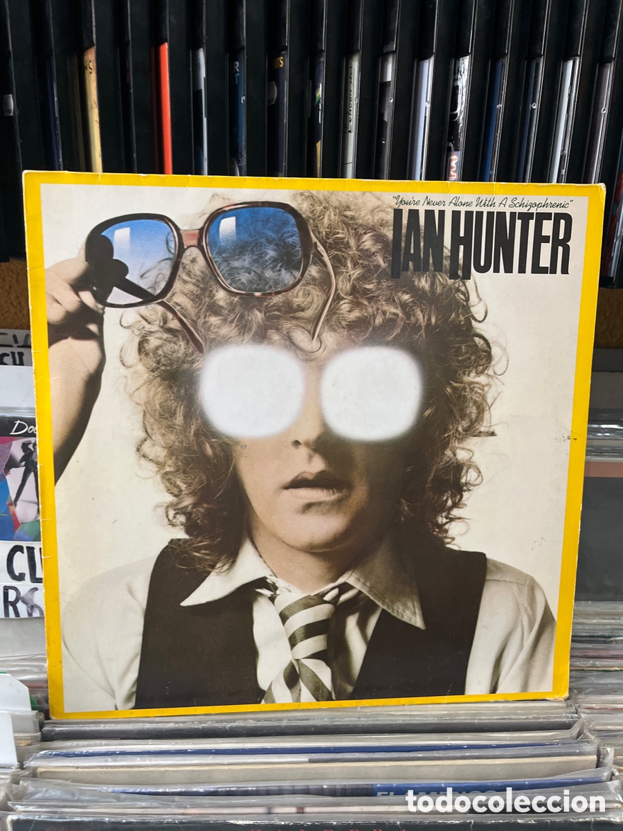 Discos de vinilo: you are never alone with a schizophrenic ian hunter