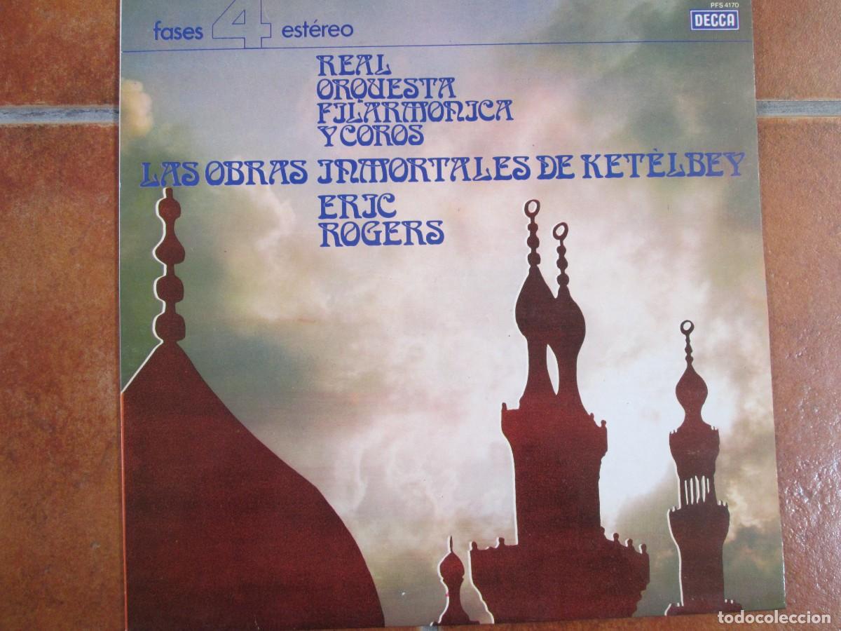 Discos de vinilo: ORQUESTA FILARM&Oacute;NICA Y COROS -Las Obras Inmortales de Ketelbey LP ed espa&ntilde;ola 12&rdquo; 1973. Impecable NM