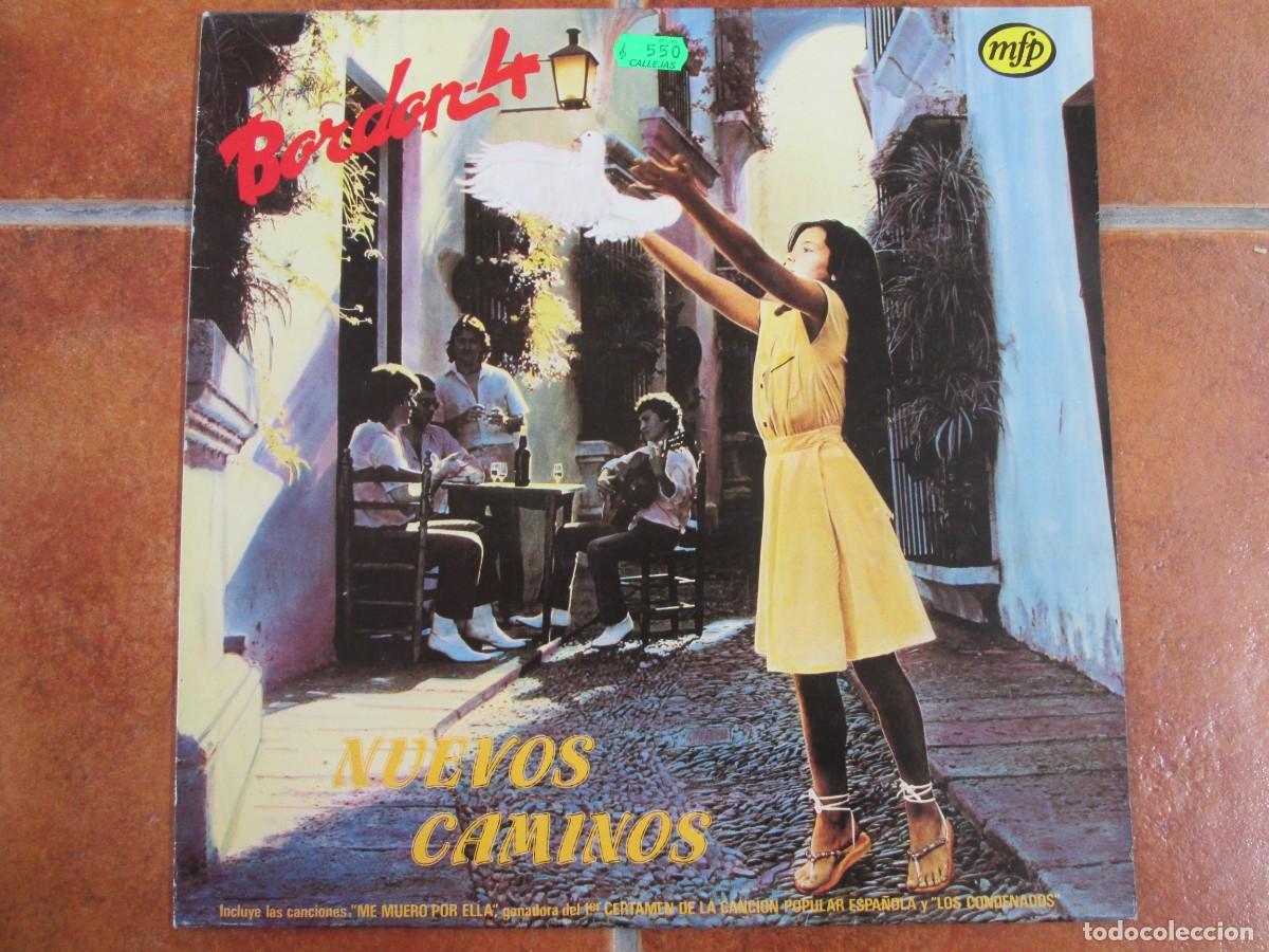 Discos de vinilo: BORD&Oacute;N 4 - Nuevos Caminos. LP, Re- Ed espa&ntilde;ola 12&rdquo; 1982 (MFP). Impecable (NM)