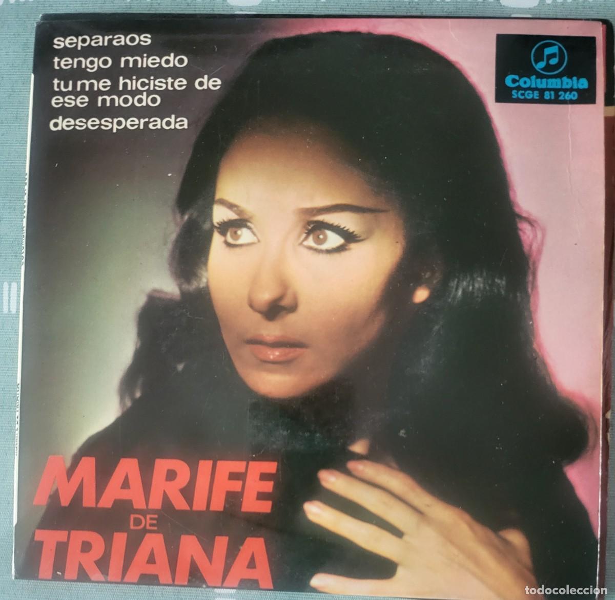 Discos de vinilo: Marife de Triana Ep sello Columbia editado en Espa&ntilde;a a&ntilde;o 1967...