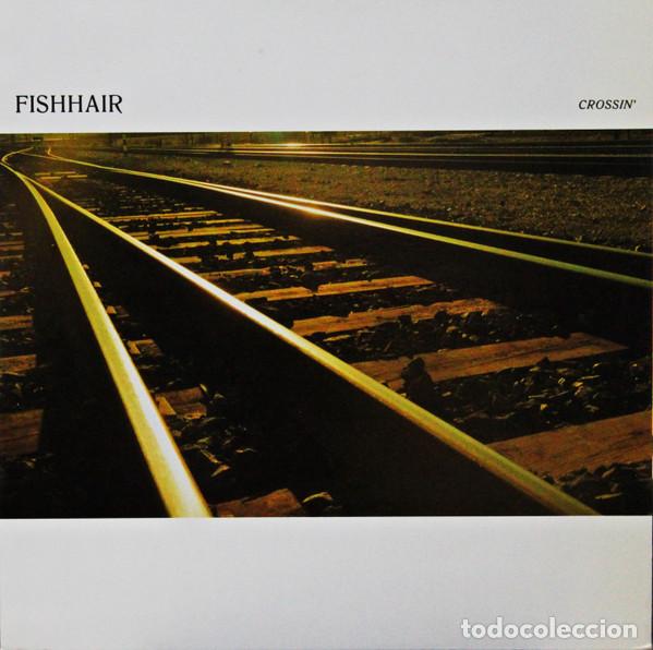 Discos de vinilo: Fishhair, Crossin' - LP