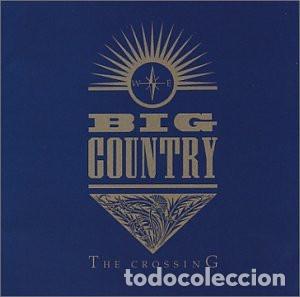 Discos de vinilo: Big Country, The Crossing - LP