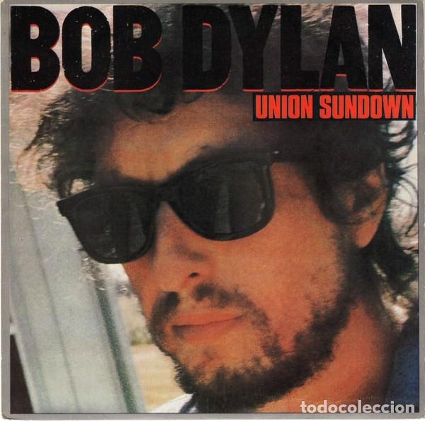 Discos de vinilo: Bob Dylan, Union Sundown - 7 inch