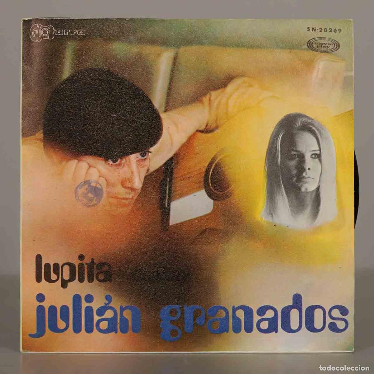 Discos de vinilo: SINGLE. LUPITA. JULIAN GRANADOS