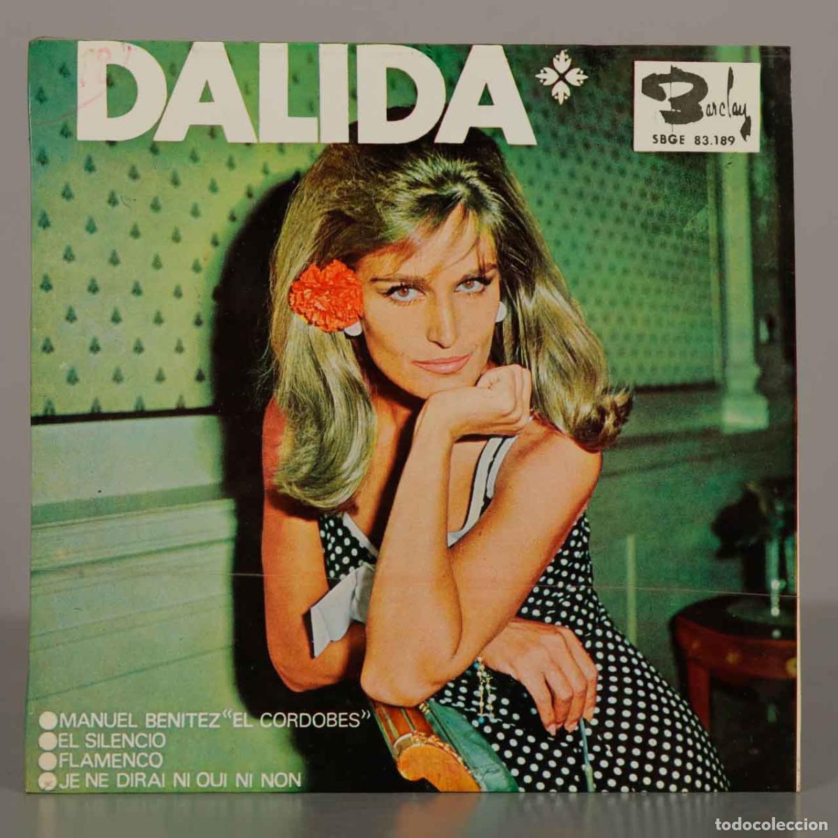 Discos de vinilo: SINGLE. Dalida - Manuel Ben&iacute;tez El Cordob&eacute;s - El Silencio - Flamenco - Je Ne Dirai Ni Oui Ni Non