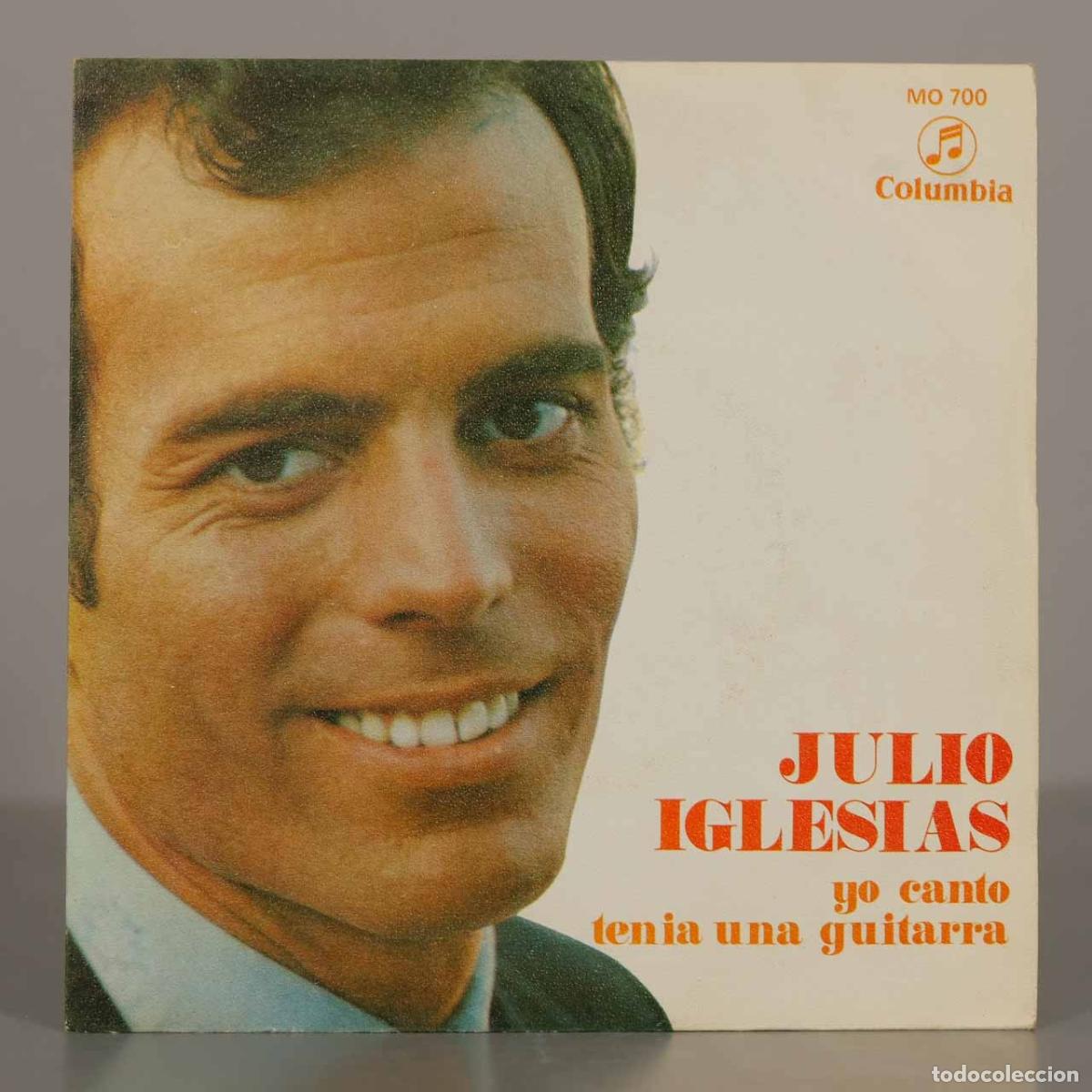 Discos de vinilo: SINGLE. Yo Canto / Ten&iacute;a Una Guitarra - Julio Iglesias