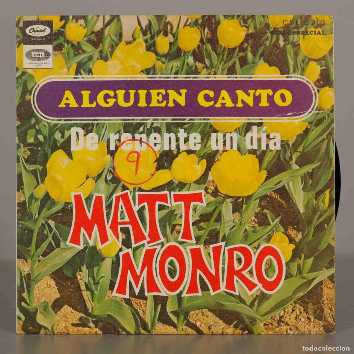Discos de vinilo: SINGLE. Alguien Cant&oacute; - De Repente Un D&iacute;a - Matt Monro