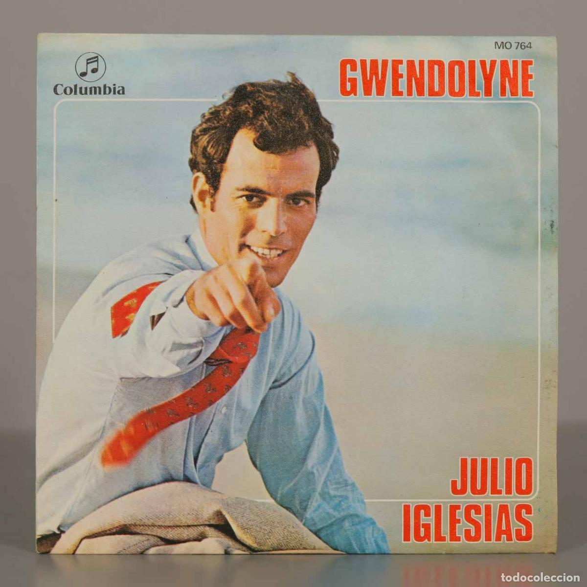 Discos de vinilo: SINGLE. Gwendolyne - Julio Iglesias