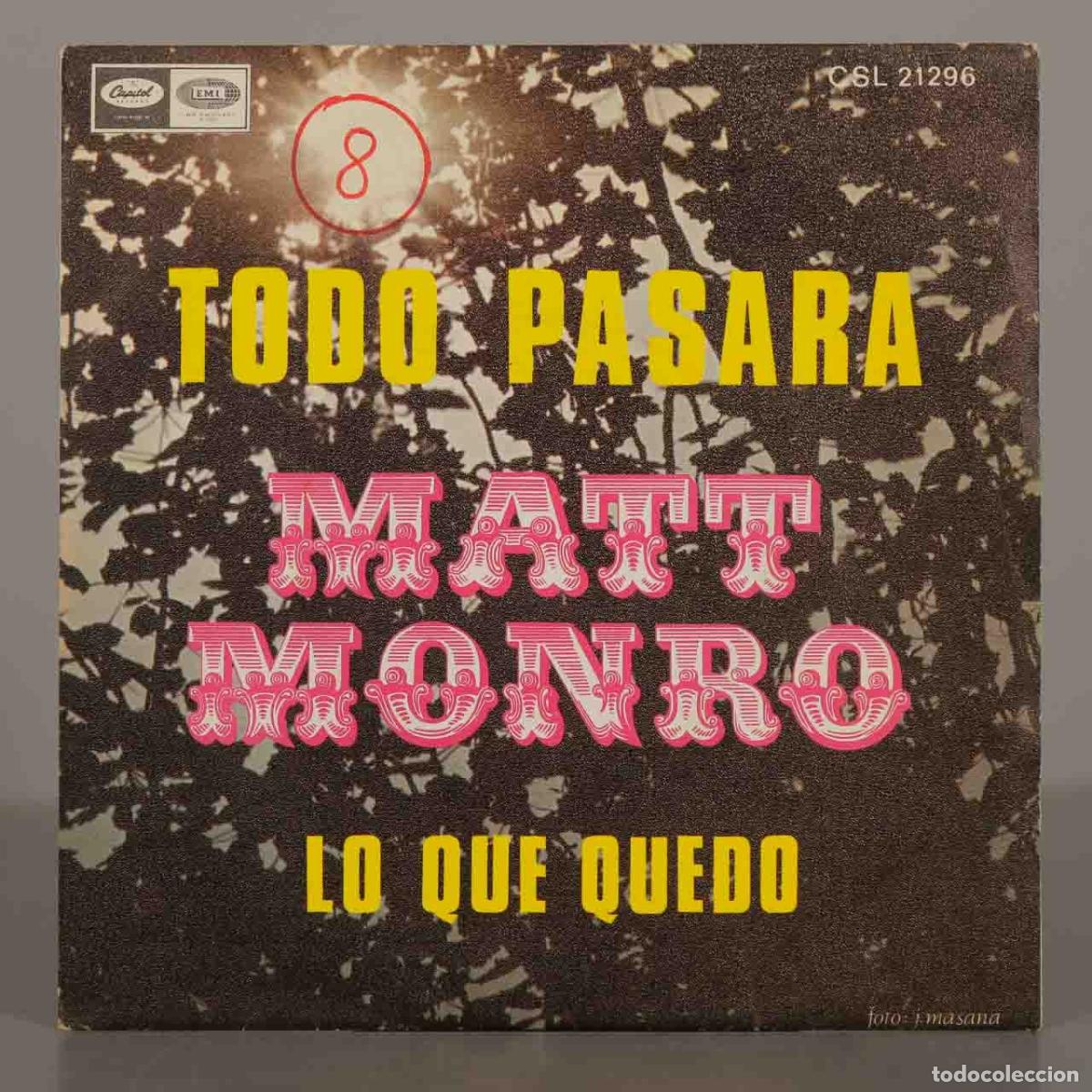 Discos de vinilo: SINGLE. Todo Pasar&aacute; - Lo Que Qued&oacute; - Matt Monro