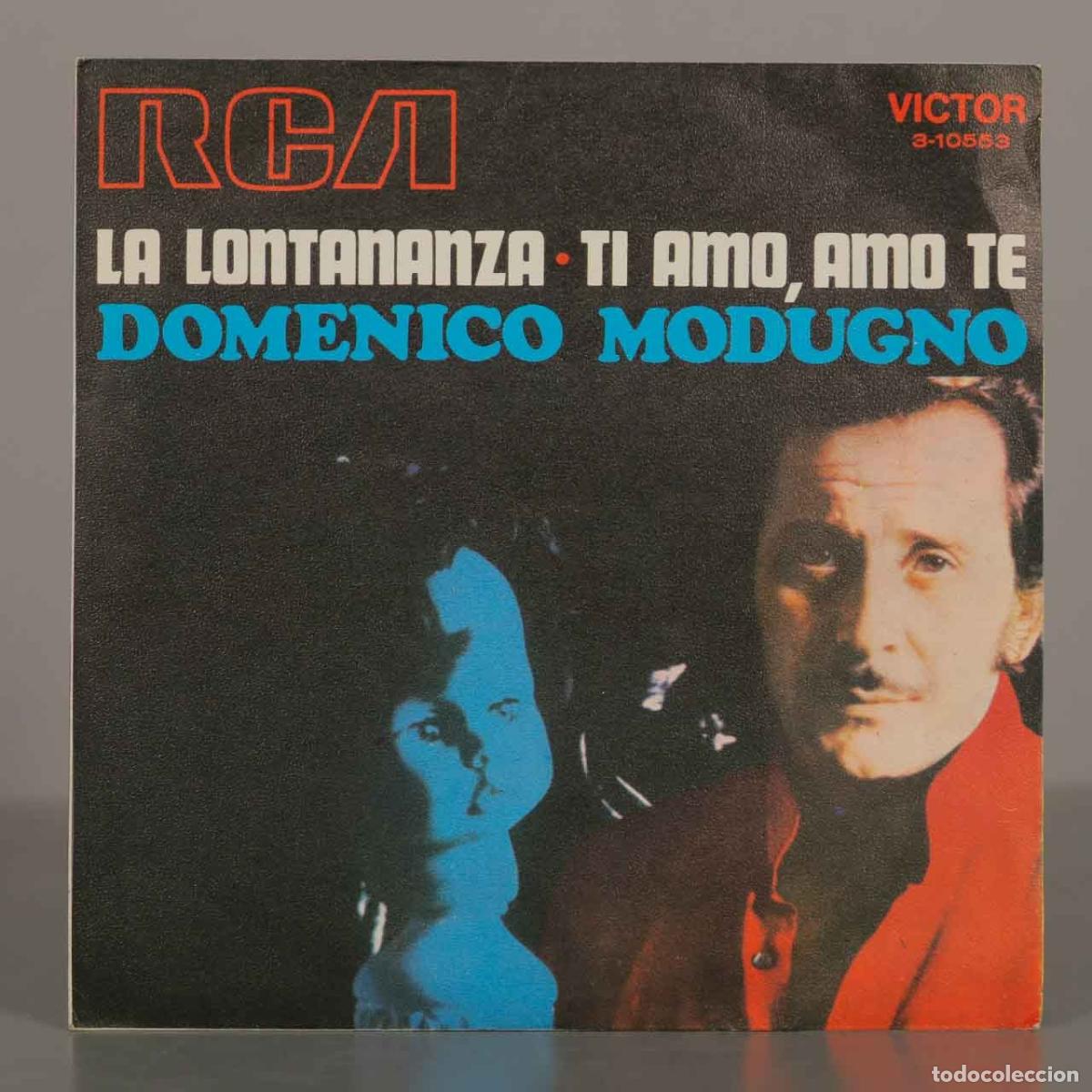 Discos de vinilo: SINGLE. La Lontananza - Ti Amo, Amo Te - Domenico Modugno