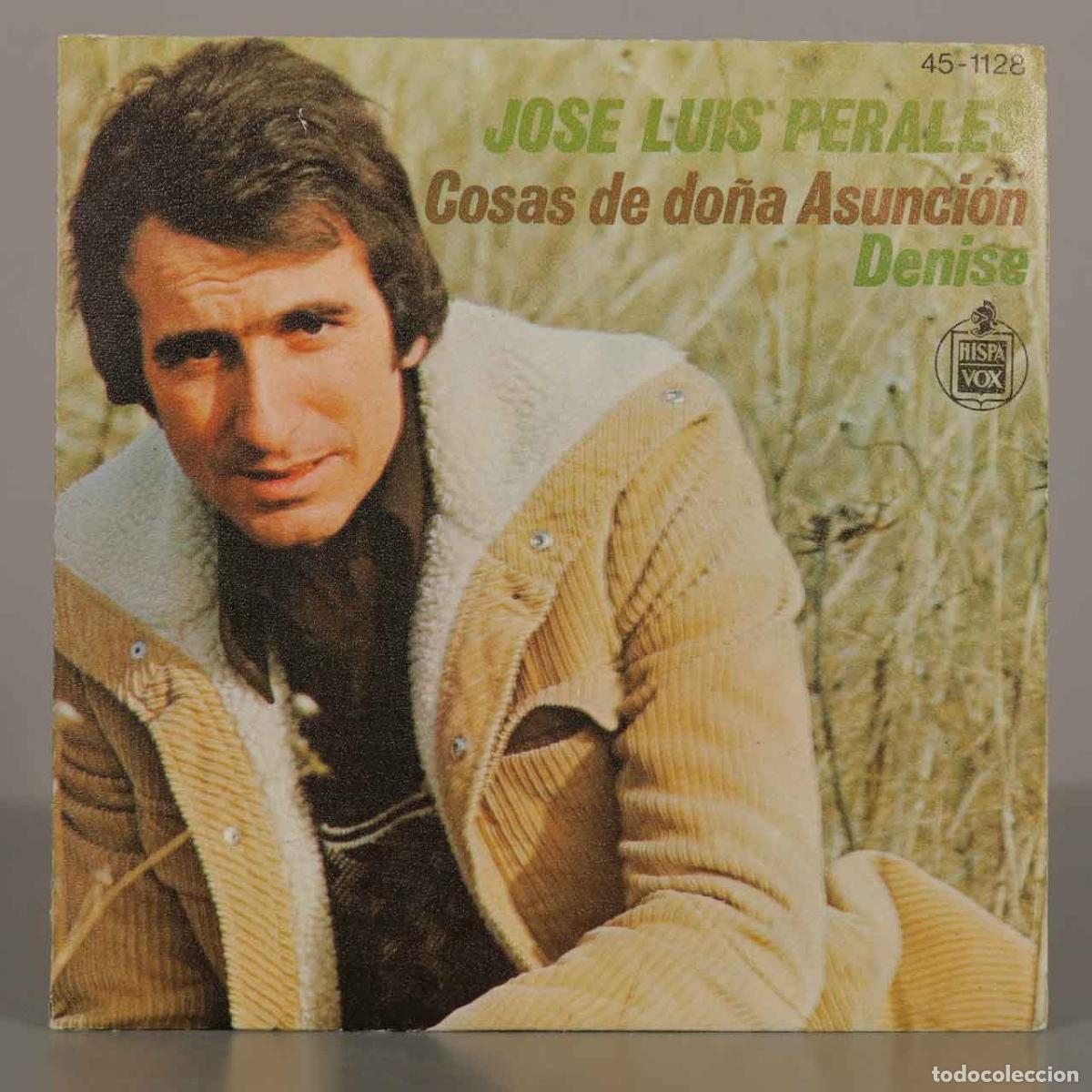 Discos de vinilo: SINGLE. Cosas de do&ntilde;a Asunci&oacute;n / Denise - Jos&eacute; Luis Perales