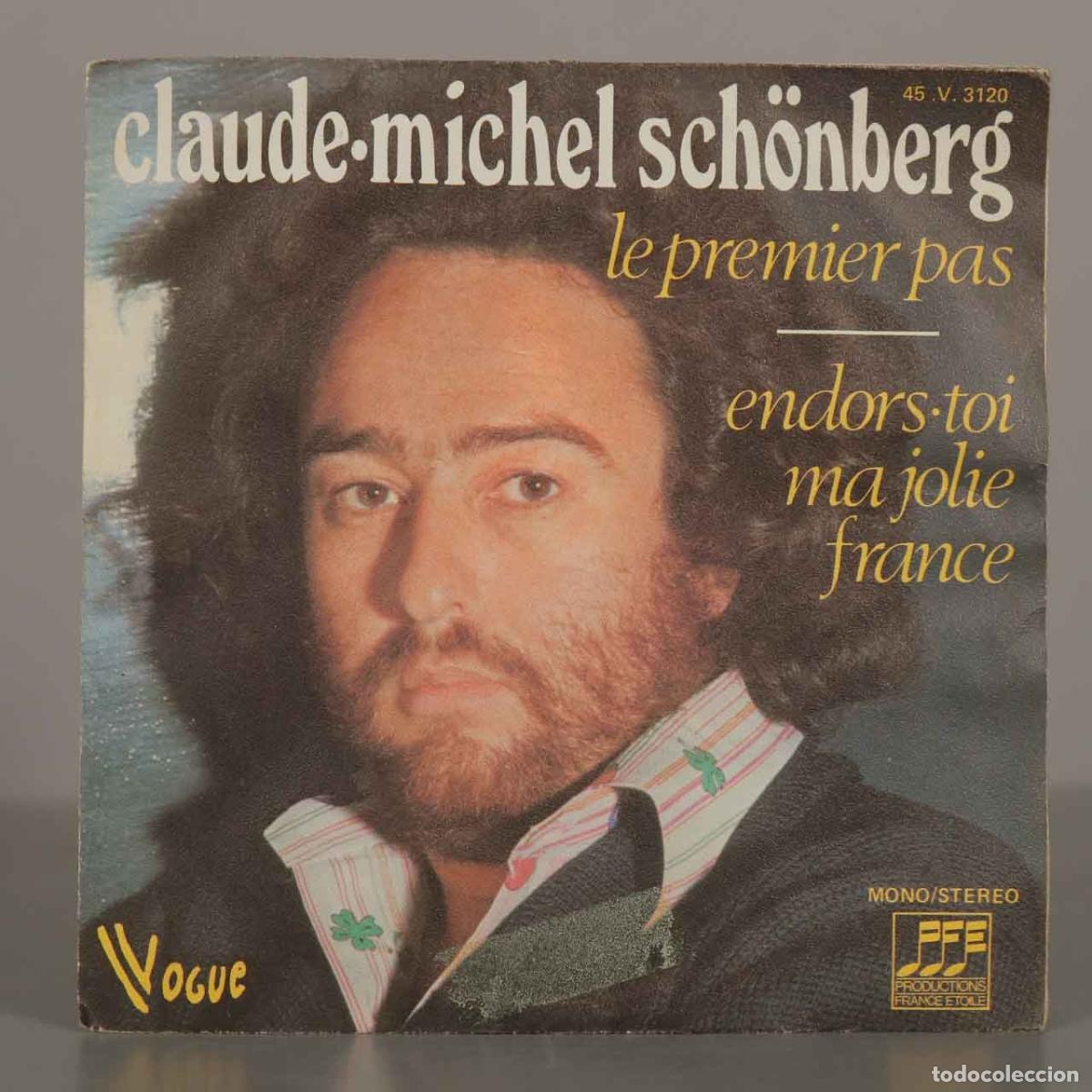 Discos de vinilo: SINGLE. Le Premier Pas / Endors-toi Ma Jolie France - Claude-Michel Sch&ouml;nberg