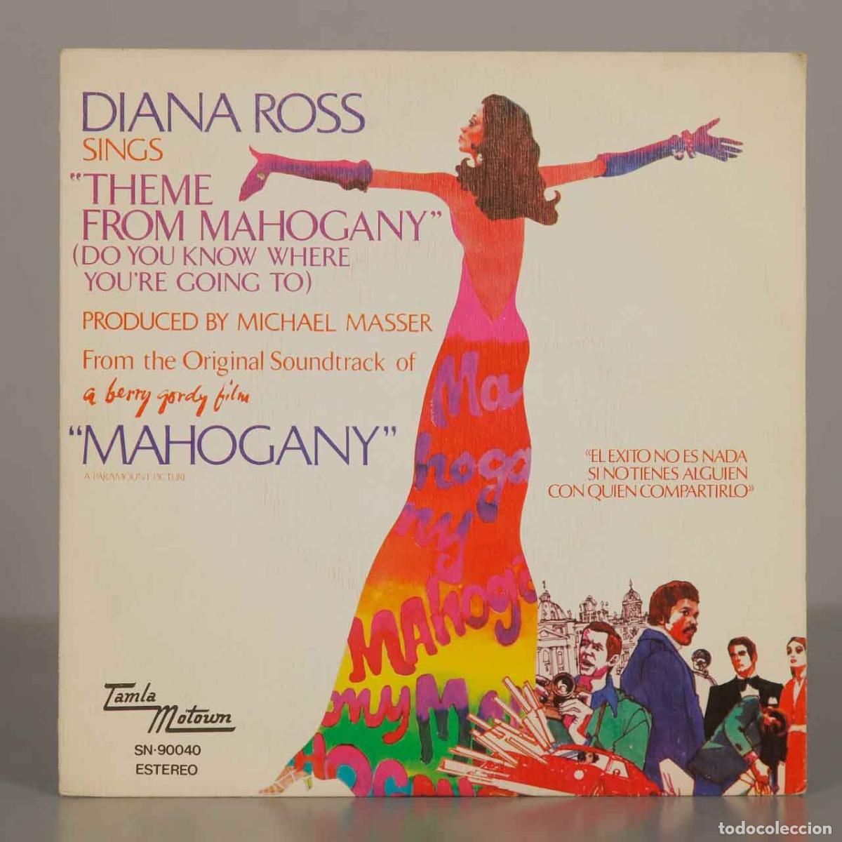 Discos de vinilo: SINGLE. Diana Ross - Theme From Mahogany (Do You Know Where You&acute;re Going To) - No One&acute;s Gonna Be A F